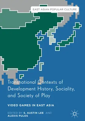 Lee / Pulos |  Transnational Contexts of Development History, Sociality, and Society of Play | eBook | Sack Fachmedien