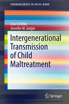 Schelbe / Geiger |  Intergenerational Transmission of Child Maltreatment | eBook | Sack Fachmedien
