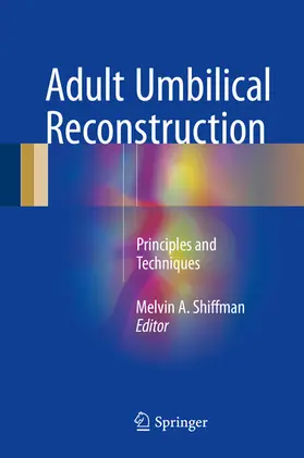 Shiffman | Adult Umbilical Reconstruction | E-Book | sack.de