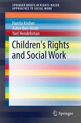 Kosher / Ben-Arieh / Hendelsman |  Children's Rights and Social Work | eBook | Sack Fachmedien