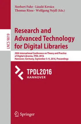 Fuhr / Kovács / Risse |  Research and Advanced Technology for Digital Libraries | eBook | Sack Fachmedien