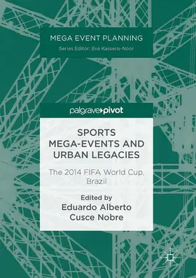 Nobre |  Sports Mega-Events and Urban Legacies | Buch |  Sack Fachmedien