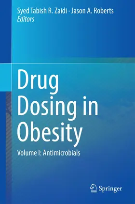 Zaidi / Roberts |  Drug Dosing in Obesity | Buch |  Sack Fachmedien