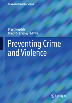 Teasdale / Bradley | Preventing Crime and Violence | E-Book | sack.de