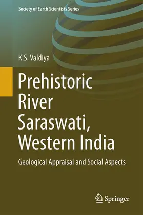 Valdiya |  Prehistoric River Saraswati, Western India | Buch |  Sack Fachmedien