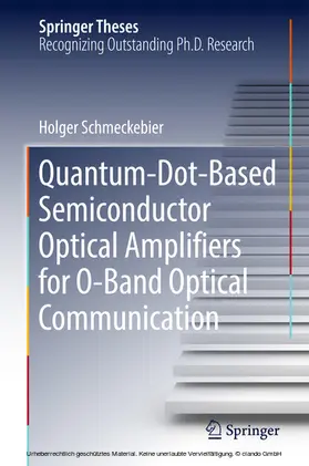 Schmeckebier | Quantum-Dot-Based Semiconductor Optical Amplifiers for O-Band Optical Communication | E-Book | sack.de