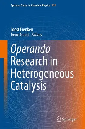 Groot / Frenken |  Operando Research in Heterogeneous Catalysis | Buch |  Sack Fachmedien