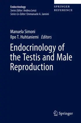 Simoni / Huhtaniemi |  Endocrinology of the Testis and Male Reproduction | Buch |  Sack Fachmedien