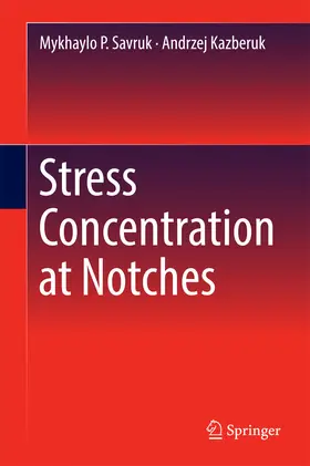 Savruk / Kazberuk | Stress Concentration at Notches | E-Book | sack.de