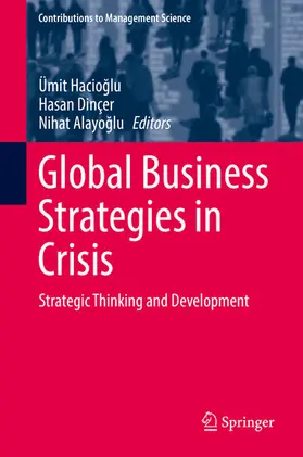 Hacioglu / Hacioglu / Dinçer |  Global Business Strategies in Crisis | eBook | Sack Fachmedien