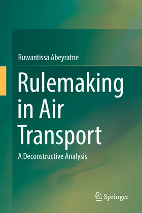 Abeyratne | Rulemaking in Air Transport | E-Book | sack.de