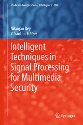 Dey / Santhi | Intelligent Techniques in Signal Processing for Multimedia Security | E-Book | sack.de