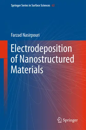 Nasirpouri |  Electrodeposition of Nanostructured Materials | eBook | Sack Fachmedien