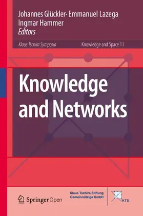 Glückler / Hammer / Lazega |  Knowledge and Networks | Buch |  Sack Fachmedien