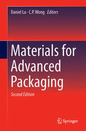 Wong / Lu | Materials for Advanced Packaging | Buch | 978-3-319-45097-1 | sack.de
