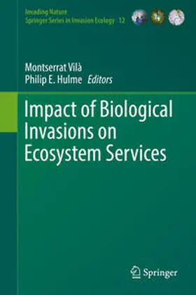 Hulme / Vilà |  Impact of Biological Invasions on Ecosystem Services | Buch |  Sack Fachmedien