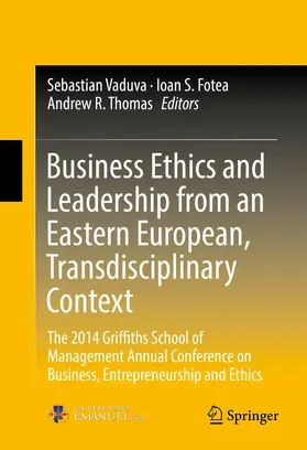 Vaduva / Vaduva / Fotea |  Business Ethics and Leadership from an Eastern European, Transdisciplinary Context | eBook | Sack Fachmedien