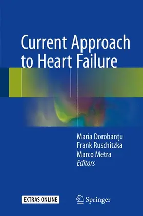 Dorobantu / Dorobantu / Metra |  Current Approach to Heart Failure | Buch |  Sack Fachmedien