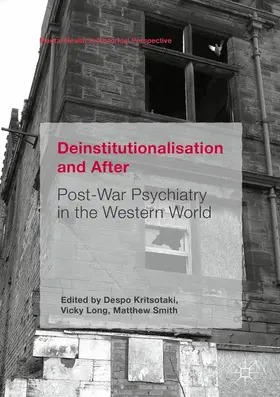 Kritsotaki / Smith / Long |  Deinstitutionalisation and After | Buch |  Sack Fachmedien
