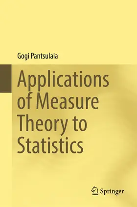 Pantsulaia | Applications of Measure Theory to Statistics | E-Book | sack.de