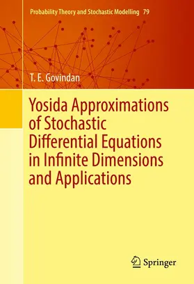 Govindan |  Yosida Approximations of Stochastic Differential Equations in Infinite Dimensions and Applications | eBook | Sack Fachmedien