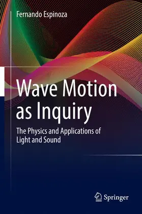 Espinoza |  Wave Motion as Inquiry | Buch |  Sack Fachmedien