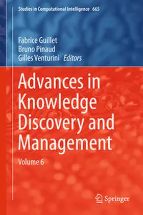 Guillet / Pinaud / Venturini |  Advances in Knowledge Discovery and Management | eBook | Sack Fachmedien