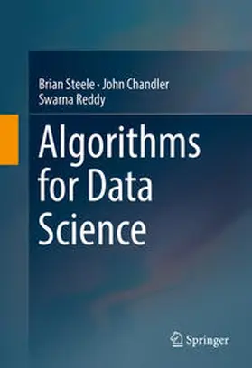 Steele / Chandler / Reddy | Algorithms for Data Science | E-Book | sack.de