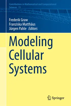 Graw / Matthäus / Pahle |  Modeling Cellular Systems | eBook | Sack Fachmedien