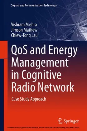 Mishra / Mathew / Lau | QoS and Energy Management in Cognitive Radio Network | E-Book | sack.de