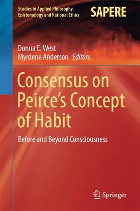 Anderson / West |  Consensus on Peirce's Concept of Habit | Buch |  Sack Fachmedien