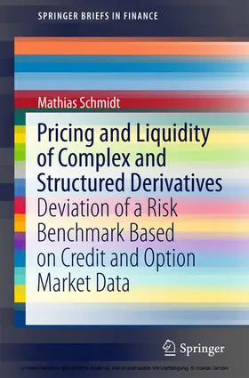 Schmidt | Pricing and Liquidity of Complex and Structured Derivatives | E-Book | sack.de