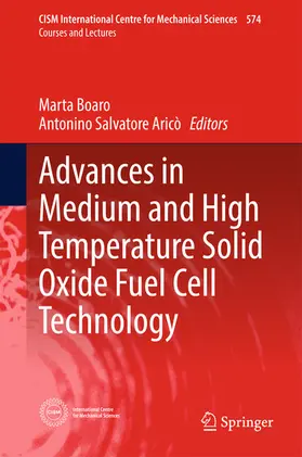 Boaro / Salvatore | Advances in Medium and High Temperature Solid Oxide Fuel Cell Technology | E-Book | www2.sack.de