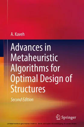 Kaveh | Advances in Metaheuristic Algorithms for Optimal Design of Structures | E-Book | www2.sack.de