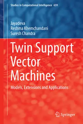 Jayadeva / Khemchandani / Chandra |  Twin Support Vector Machines | eBook | Sack Fachmedien