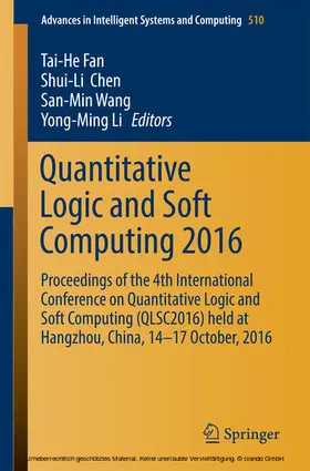 Fan / Chen / Wang | Quantitative Logic and Soft Computing 2016 | E-Book | sack.de