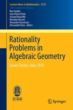 Pardini / Beauville / Pirola |  Rationality Problems in Algebraic Geometry | eBook | Sack Fachmedien