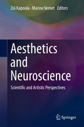 Vernet / Kapoula |  Aesthetics and Neuroscience | Buch |  Sack Fachmedien