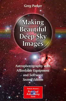 Parker | Making Beautiful Deep-Sky Images | E-Book | sack.de