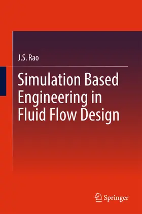 Rao | Simulation Based Engineering in Fluid Flow Design | E-Book | sack.de