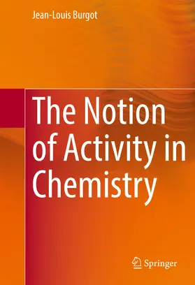 Burgot | The Notion of Activity in Chemistry | E-Book | www2.sack.de