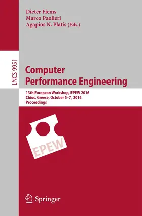 Fiems / Paolieri / Platis |  Computer Performance Engineering | Buch |  Sack Fachmedien