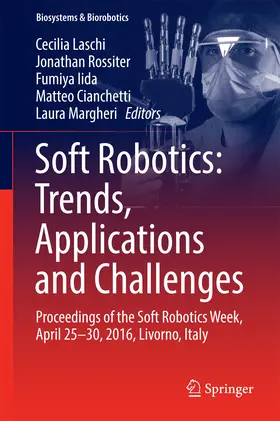 Laschi / Rossiter / Iida |  Soft Robotics: Trends, Applications and Challenges | eBook | Sack Fachmedien