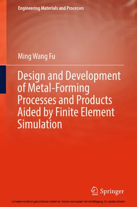 Fu |  Design and Development of Metal-Forming Processes and Products Aided by Finite Element Simulation | eBook | Sack Fachmedien