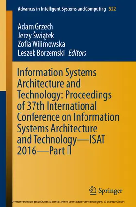 Grzech / Swiatek / Swiatek | Information Systems Architecture and Technology: Proceedings of 37th International Conference on Information Systems Architecture and Technology – ISAT 2016 – Part II | E-Book | sack.de