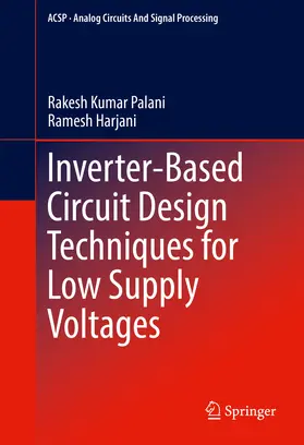 Palani / Harjani | Inverter-Based Circuit Design Techniques for Low Supply Voltages | E-Book | sack.de