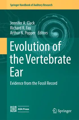 Clack / Fay / Popper |  Evolution of the Vertebrate Ear | eBook | Sack Fachmedien