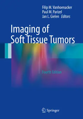 Vanhoenacker / Parizel / Gielen |  Imaging of Soft Tissue Tumors | eBook | Sack Fachmedien