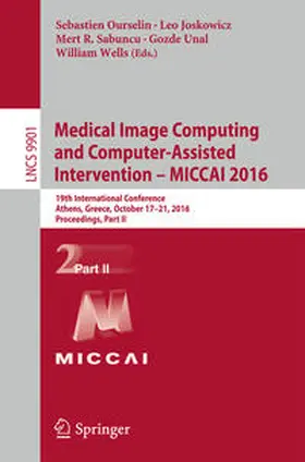 Ourselin / Joskowicz / Sabuncu | Medical Image Computing and Computer-Assisted Intervention – MICCAI 2016 | E-Book | sack.de