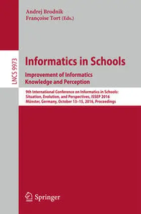 Brodnik / Tort | Informatics in Schools: Improvement of Informatics Knowledge and Perception | E-Book | sack.de